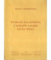 Wybrane zagadnienia z dziejów książki XIX-XX wieku