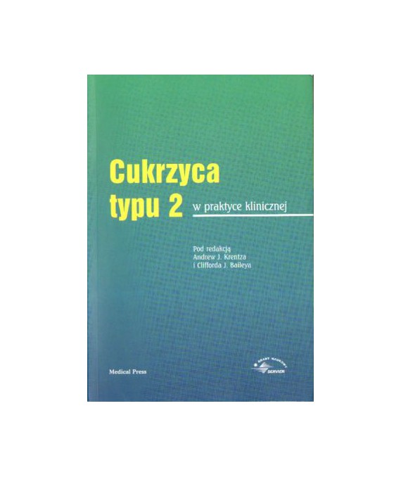 Cukrzyca typu 2 w praktyce klinicznej