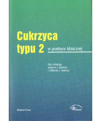 Cukrzyca typu 2 w praktyce klinicznej