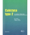 Cukrzyca typu 2 w praktyce klinicznej