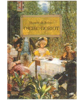 Ojciec Goriot. Lektura z opracowaniem