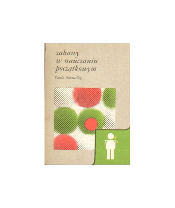 Zabawy w nauczaniu początkowym