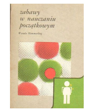 Zabawy w nauczaniu początkowym