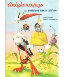 Antykoncepcja czyli świadome macierzyństwo