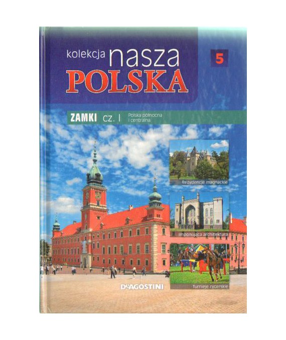 Zamki cz.I Polska północna i centralna
