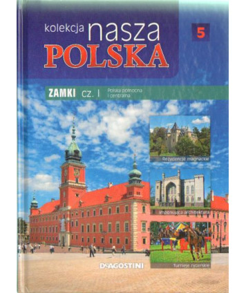 Zamki cz.I Polska północna i centralna
