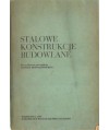 Stalowe konstrukcje budowlane