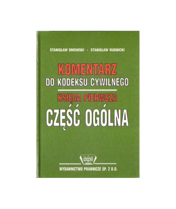 Komentarz do Kodeksu Cywilnego. Księga 1-4