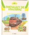 Zmieniający się krajobraz