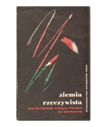 Ziemia rzeczywista. Współczesna poezja polska na estradzie