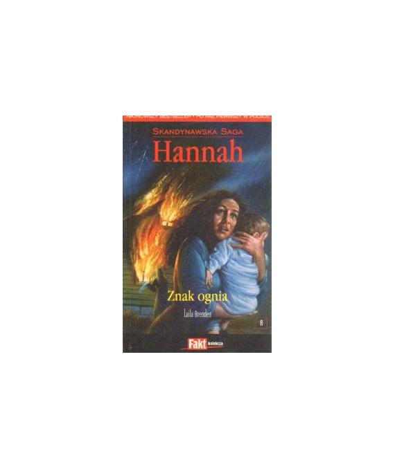 Znak ognia. Saga Hannah t.8