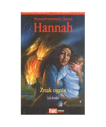 Znak ognia. Saga Hannah t.8
