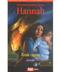 Znak ognia. Saga Hannah t.8
