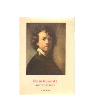 Rembrandt. Autoportrety