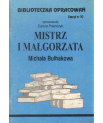 Mistrz i Małgorzata Michała Bułhakowa
