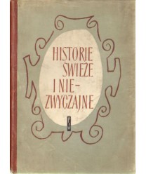 Historie świeże i niezwyczajne