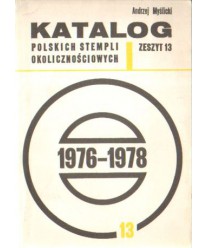 Katalog polskich stempli okolicznościowych. Zeszyt 13 1976-1978