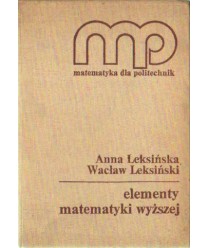 Elementy matematyki wyższej dla studentów i kandydatów na studia