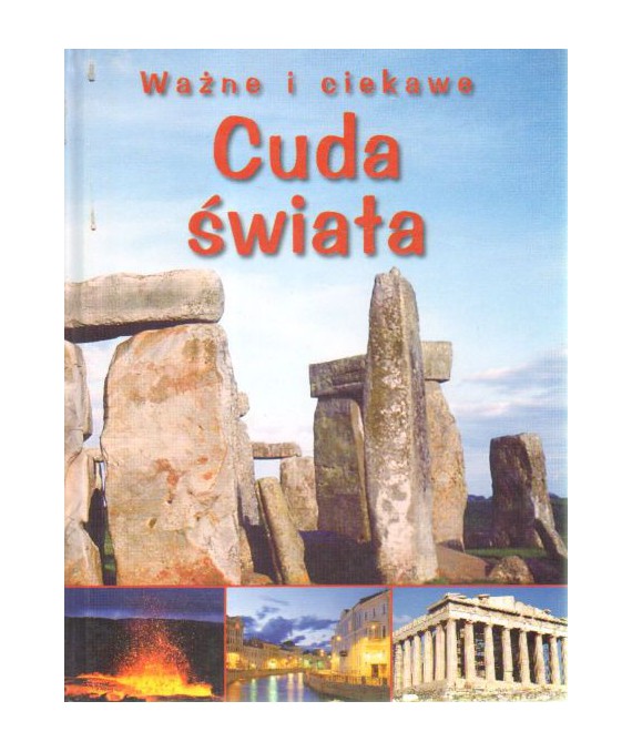 Ważne i ciekawe. Cuda świata