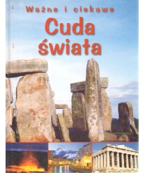 Ważne i ciekawe. Cuda świata