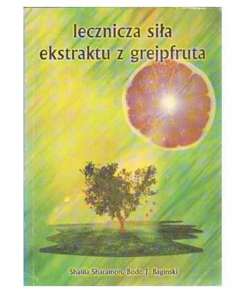 Lecznicza siła ekstraktu z grejpfruta