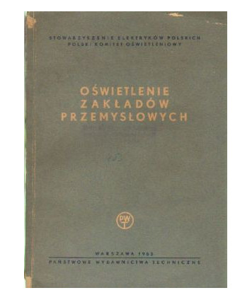 Oświetlenie zakładów przemysłowych