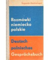 Deutsch-polnisches gesprächsbuch. Rozmówki niemiecko-polskie