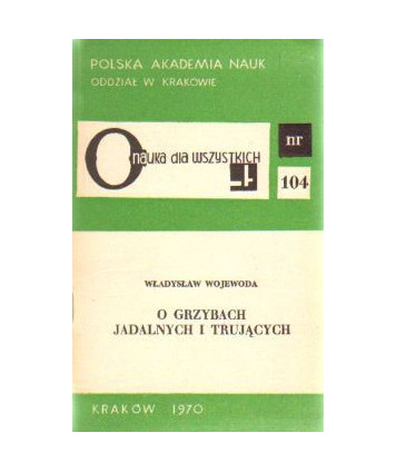 O grzybah jadalnych i trujących