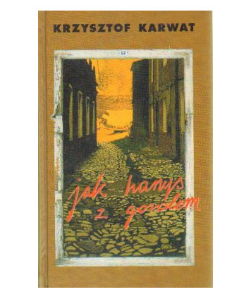 Jak hanys z gorolem. Rozważania o Górnym Śląsku