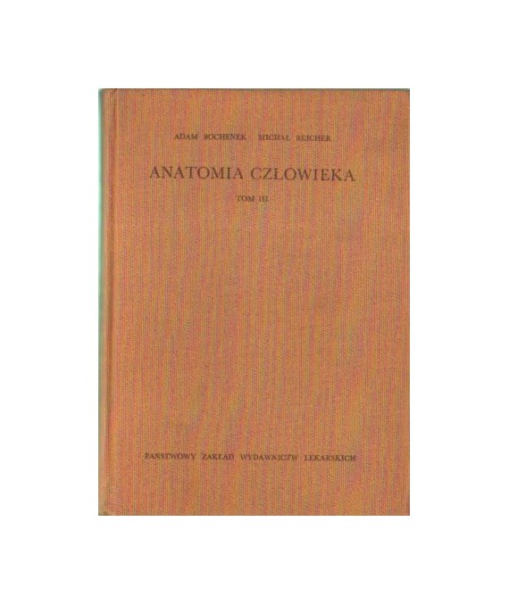Anatomia człowieka t.III Układ naczyniowy