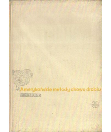 Amerykańskie metody chowu drobiu