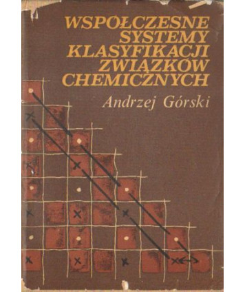Współczesne systemy klasyfikacji związków chemicznych