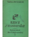 Rzecz russowska. O pisarstwie Marii Dąbrowskiej