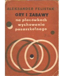 Gry i zabawy na placówkach wychowania pozaszkolnego