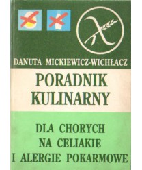 Poradnik kulinarny dla chorych na celiakię i alergie pokarmowe