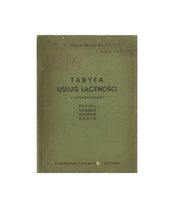 Taryfa usług łączności z objaśnieniami. Poczta, telegraf, telefon, radio