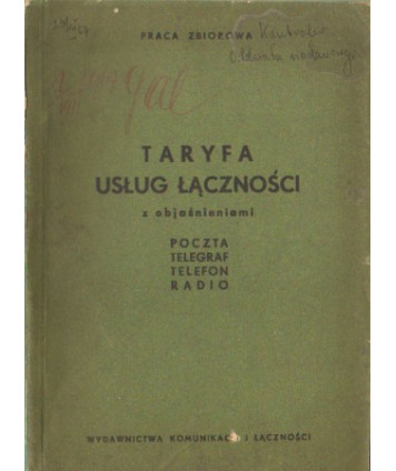 Taryfa usług łączności z objaśnieniami. Poczta, telegraf, telefon, radio