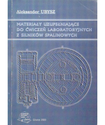 Materiały uzupełniające do ćwiczeń laboratoryjnych z silników spalinowych