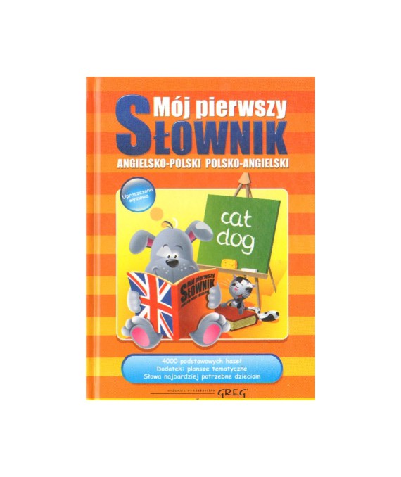 Mój pierwszy słownik angielsko-polski, polsko-angielski