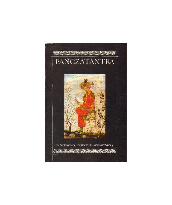 Pańczatantra czyli mądrości Indii ksiąg pięcioro