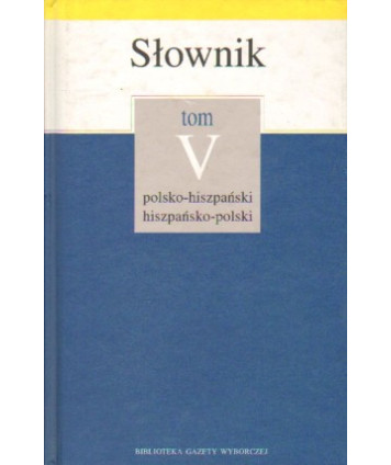 Słownik polsko-hiszpański, hiszpańsko-polski z gramatyką