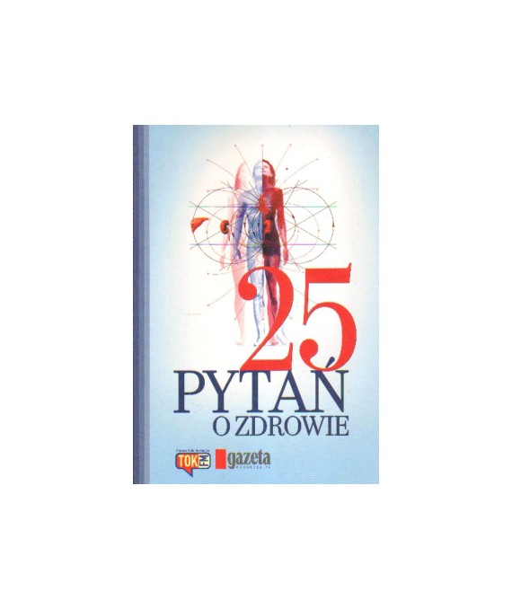 25 pytań o zdrowie
