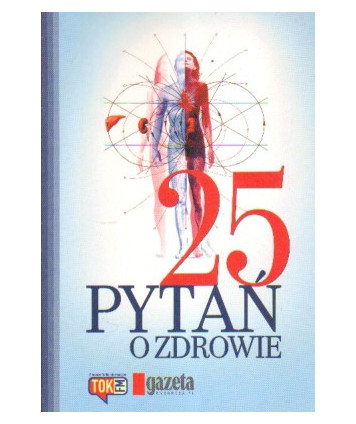 25 pytań o zdrowie