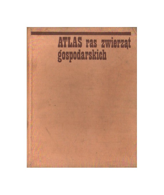 Atlas ras zwierząt gospodarskich (bydło, konie, świnie, owce)