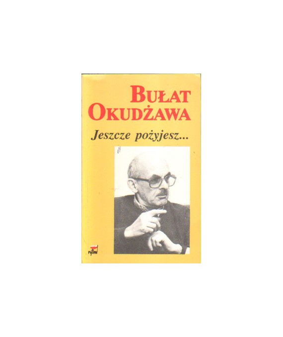Jeszcze pożyjesz...