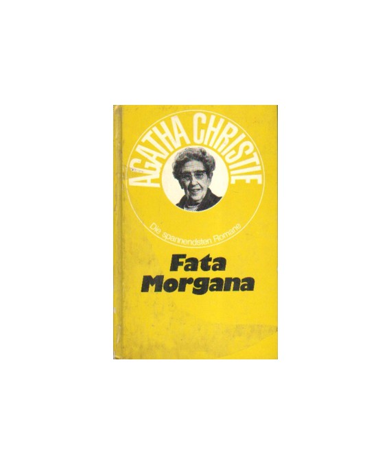 Fata Morgana. Kliminalroman