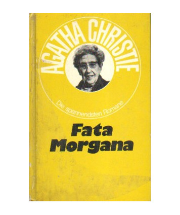 Fata Morgana. Kliminalroman