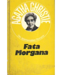 Fata Morgana. Kliminalroman