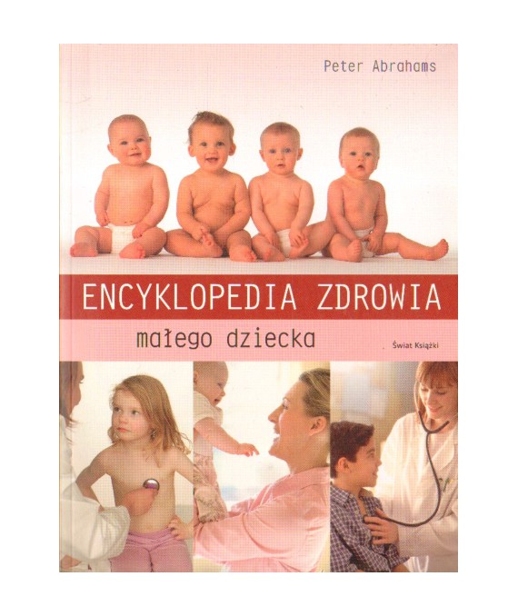 Encyklopedia zdrowia małego dziecka