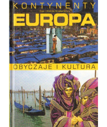 Kontynenty obyczaje i kultura. Europa